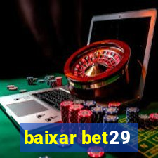 baixar bet29